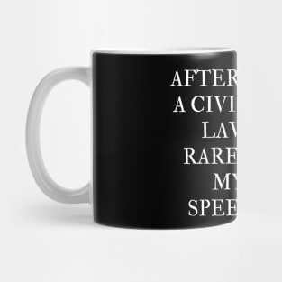 After years as a civil rights lawyer, I rarely find myself speechless Mug